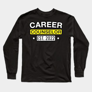 Career Counselor Est. 2022 Long Sleeve T-Shirt